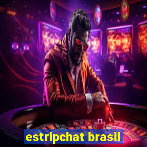 estripchat brasil